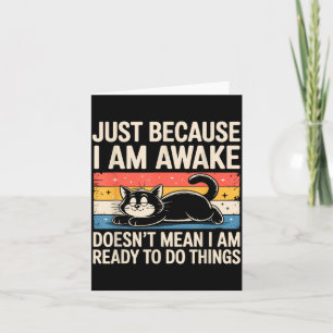 Tarjeta Gato Perezoso Divertido Meme Amante de Cosas Raras