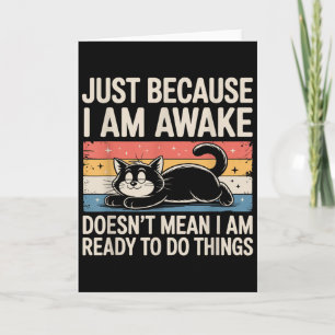 Tarjeta Gato Perezoso Divertido Meme Amante de Cosas Raras