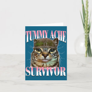 Tarjeta Gato Superviviente de Dolor de Barriga Meme Dicho