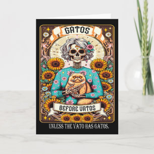 Tarjeta Gatos Before Vatos Unless The Vato Has Gatos 1