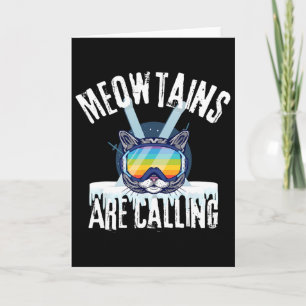 Tarjeta Gatos divertidos de esquí amantes de Meowtains est