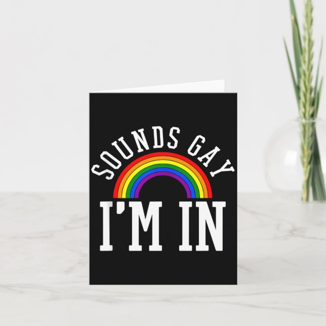 Tarjeta Gay Pride Month Sounds Gay Rainbow Funny Quote Gif (Anverso)