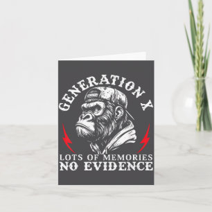 Tarjeta Gen X Muchos Recuerdos Sin Evidencia Mono Divertid