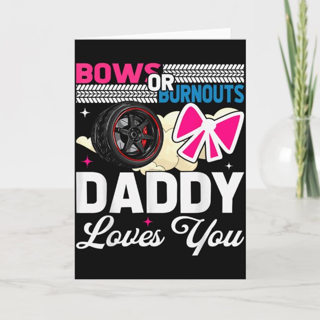 Tarjeta Gender Reveal Dad Est Humor Bows Or Burnouts Daddy (Anverso)