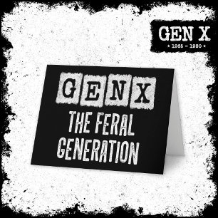 Tarjeta Generación X Gen Xer Gen X La Generación Feral