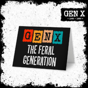 Tarjeta Generación X Gen Xer Gen X La Generación Feral