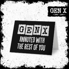 Tarjeta Generación X Gen Xer Molesta Con El Resto De Usted