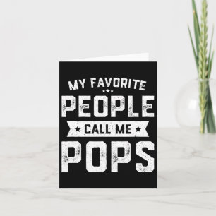 Tarjeta Gente Favorita Me Llama Pops Funny Fathers Day
