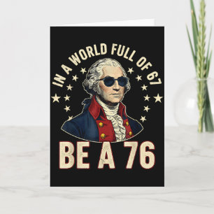 Tarjeta George Washington 67 Meme En El Mundo Lleno De 67