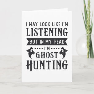 Tarjeta Ghost Hunter I'm Ghost Hunting Paranormal Hunt