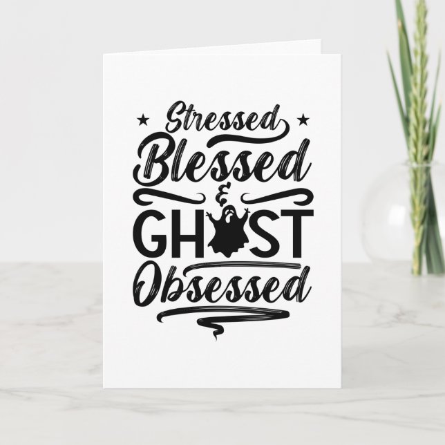 Tarjeta Ghost Hunter Stressed Blessed Hunt Ghost Hunting (Anverso)