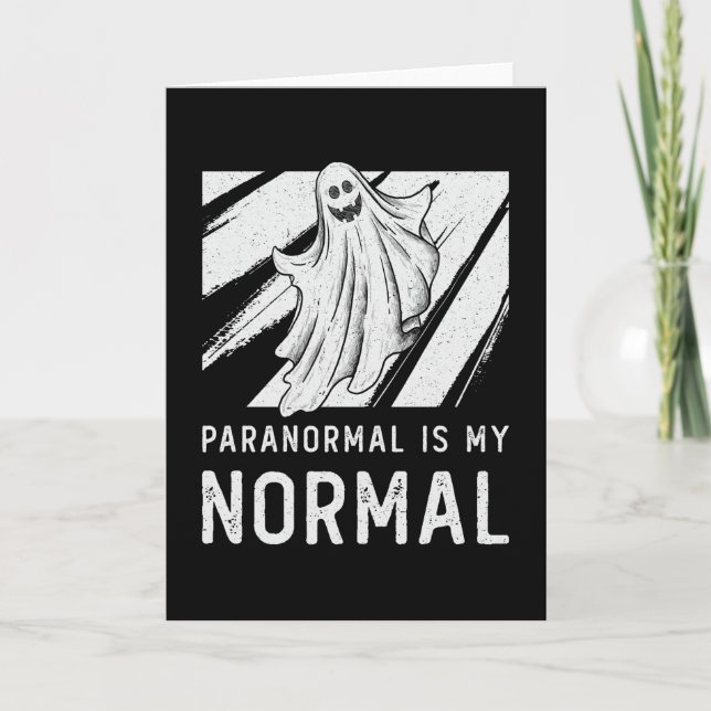 Tarjeta Ghost Hunting Paranormal Is My Normal Ghost Hunter (Anverso)