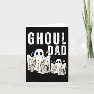 Tarjeta Ghoul Dad Funny Halloween Daddy Ghost Gifts
