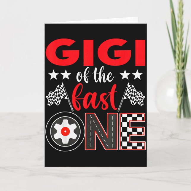 Tarjeta Gigi Of The Fast One Birthday 1st Race Car Family  (Anverso)