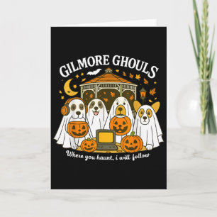 Tarjeta Gilmore Ghouls Donde Tú Asustas Yo Seguiré Hallo