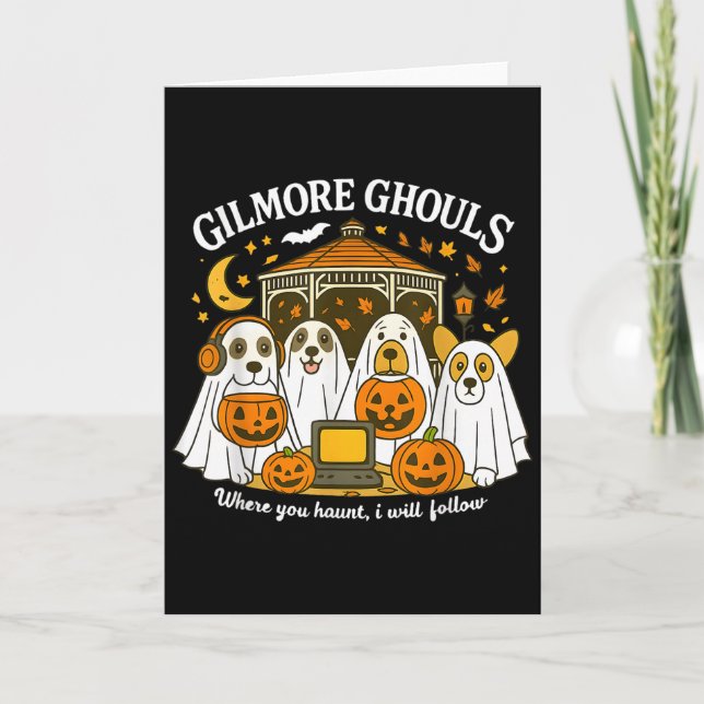 Tarjeta Gilmore Ghouls Where You Haunt I Will Follow Hallo (Anverso)