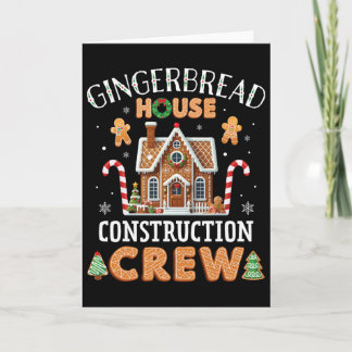 Tarjeta Gingerbread House Construction Crew Kids Men Women
