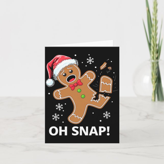 Tarjeta Gingerbread Man Oh Snap Christmas Funny Cookie  (Anverso)