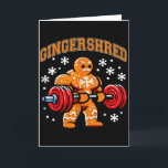Tarjeta Gingershred divertido hombre de jengibre gimnasio<br><div class="desc">Gingershred divertido hombre de jengibre gimnasio culturismo Navidad</div>