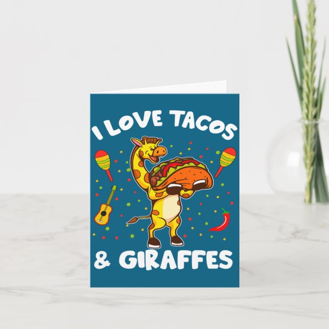Tarjeta Giraffe Giraffes I Love Tacos And Giraffes Funny G (Anverso)