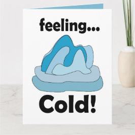 Tarjeta Glaciar Iceberg Sintiendo Frío Divertido