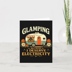 Tarjeta Glamping porque merezco electricidad divertido ret