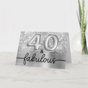 Tarjeta Glittery Silver Glam 40 y Fabulosa