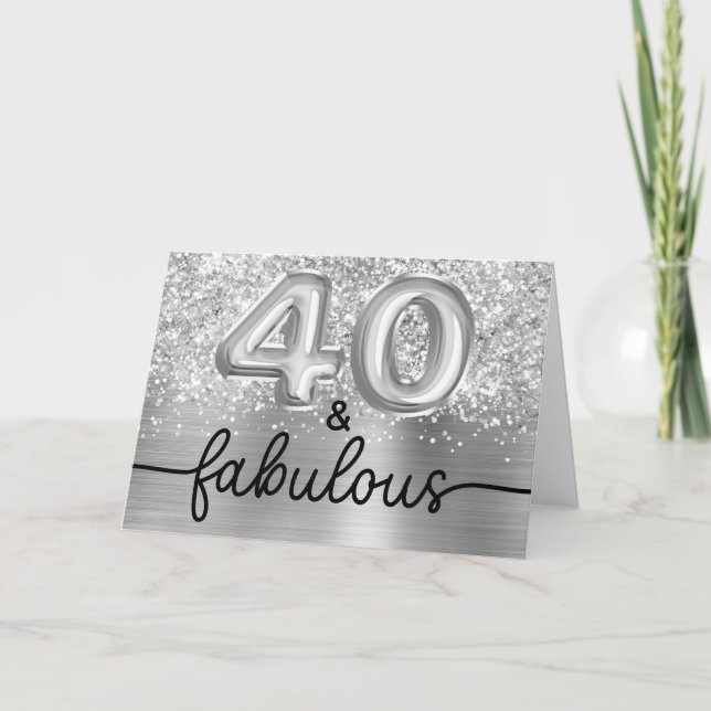 Tarjeta Glittery Silver Glam 40 y Fabulosa (Anverso)