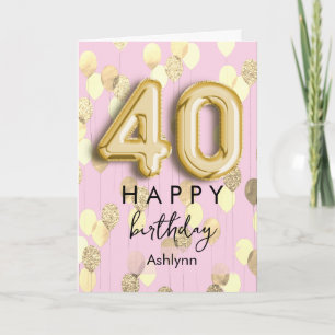 Tarjeta Globos personalizados rosa y dorado Cumpleaños 40