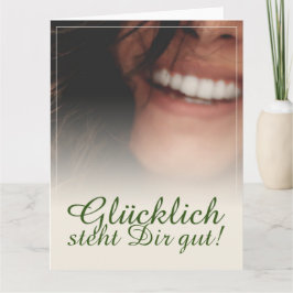 Tarjeta ¡Glücklich steht Dir gut!