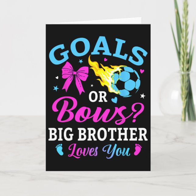 Tarjeta Goals Or Bows Big Brother Loves You Soccer Gender  (Anverso)