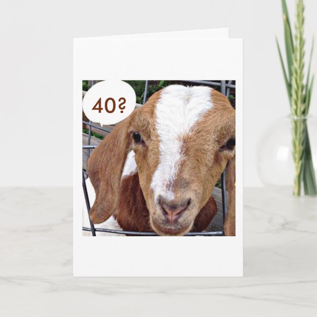 TARJETA GOAT=TIENES QUE ESTARME BROMEANDO "CUARENTA" (Anverso)