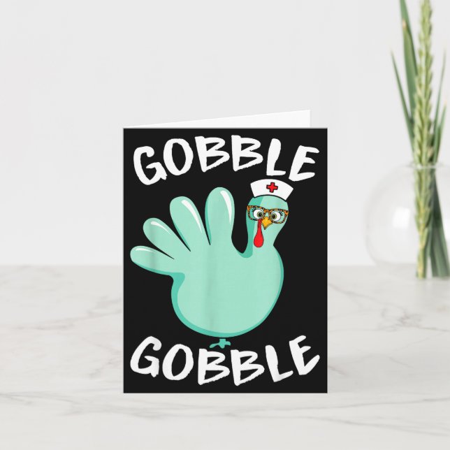 Tarjeta Gobble Gobble Funny Turkey Glove Thanksgiving Nurs (Anverso)