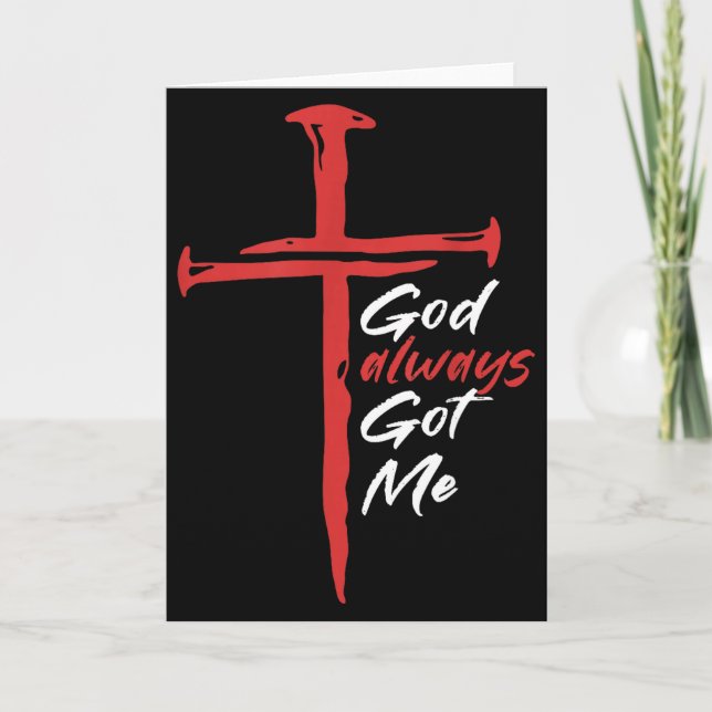 Tarjeta God Always Got Me Religion Quote Christian  (Anverso)