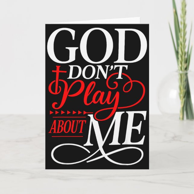 Tarjeta God Dont Play About Me Inspirational Faith  (Anverso)