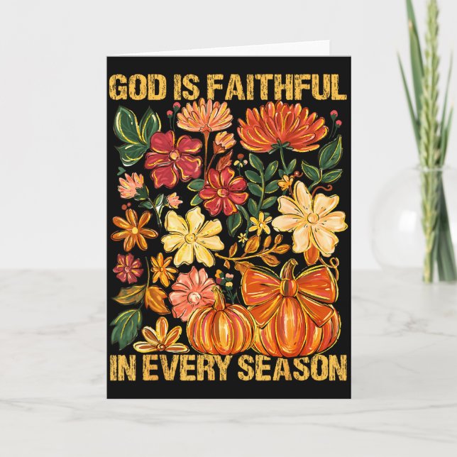 Tarjeta God Is Faithful In Every Season Floral Fall Christ (Anverso)