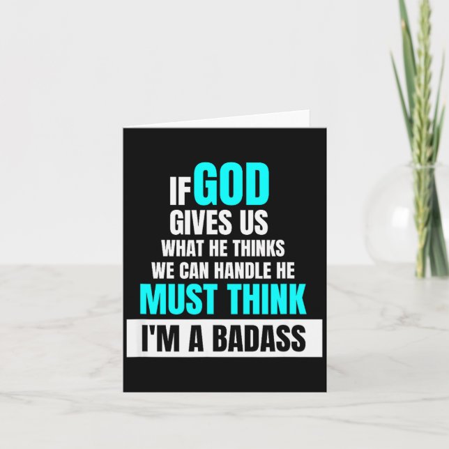 Tarjeta God Must Think I'm A Bad - Funny Cancer Survivor J (Anverso)