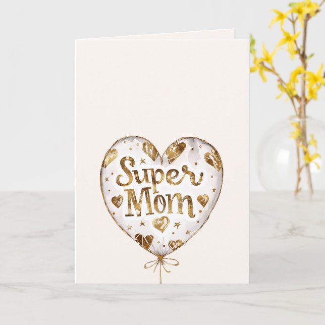 Tarjeta Gold Hearts Balloon Super Mom (mother's day)    (flor amarilla)