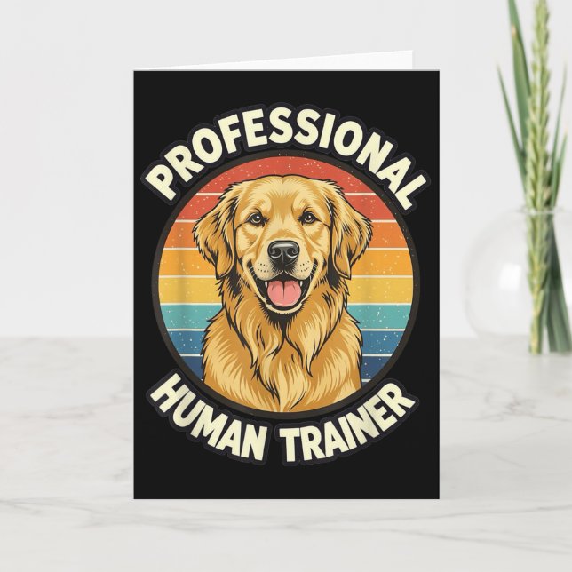 Tarjeta Golden Retriever Professional Human Trainer Funny  (Anverso)