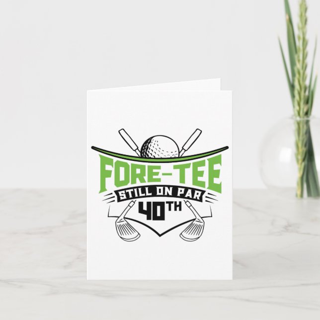 Tarjeta Golf 40 Años Cuarenta Todavía En Par Funny 40 Años (Anverso)