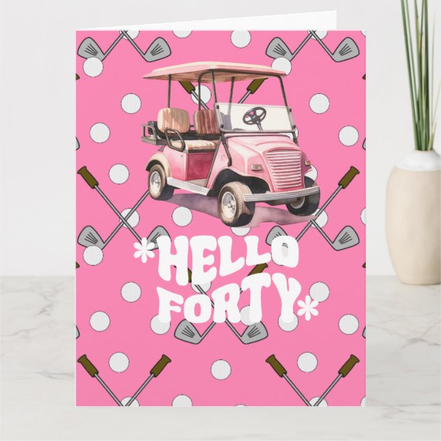 Tarjeta Golf 40 cumpleaños con una mujer de carrito rosa g (Anverso)