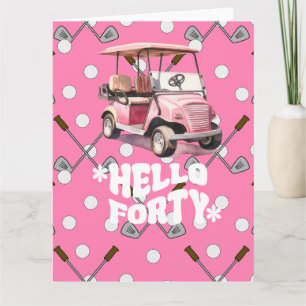 Tarjeta Golf 40 cumpleaños con una mujer de carrito rosa g