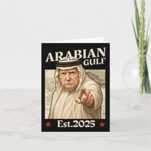 Tarjeta Golfo Arábigo Trump 2025 - Divertido Golfo Árabe T