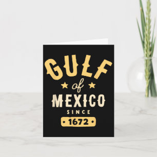 Tarjeta Golfo De México Desde 1672 camiseta.png