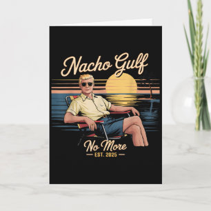 Tarjeta Golfo de Nacho No Más Divertido Vacaciones Trump 2