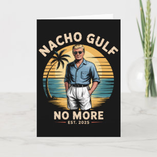 Tarjeta Golfo Nacho No Más Divertido Vacaciones Trump 2025