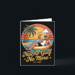 Tarjeta Golfo Nacho No Más Vacaciones Divertidas de Trump<br><div class="desc">Golfo Nacho No Más Vacaciones Divertidas de Trump 2025 EEUU _2</div>