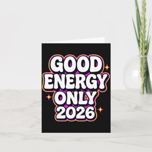Tarjeta Good Energy Only 2026 Retro Bubble Letter Design  (Anverso)
