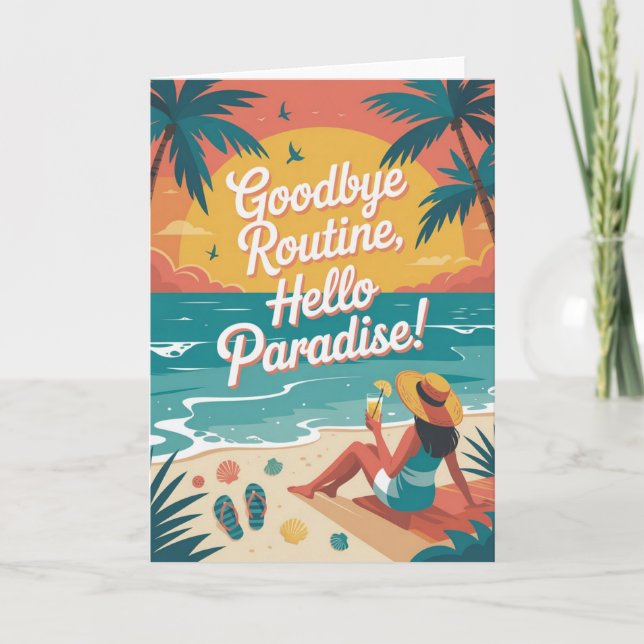 Tarjeta Goodbye Routine, Hello Paradise (Anverso)