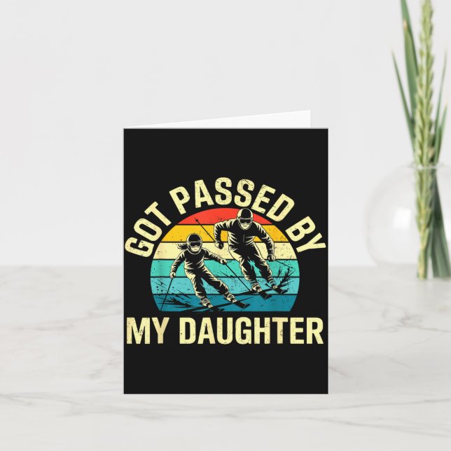 Tarjeta Got Ped By My Daughter Funny Ski Skiing Winter Mou (Anverso)